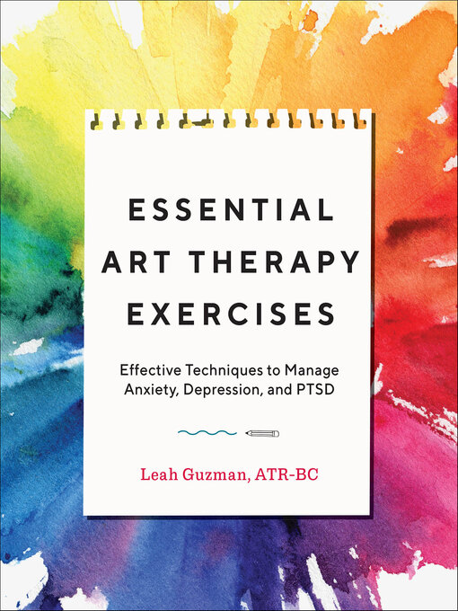 Title details for Essential Art Therapy Exercises by Leah Guzman - Available